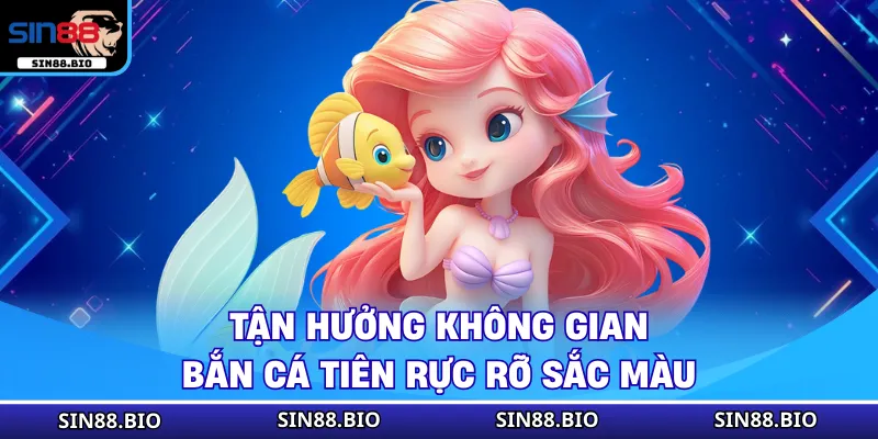 Bắn Cá Tiên