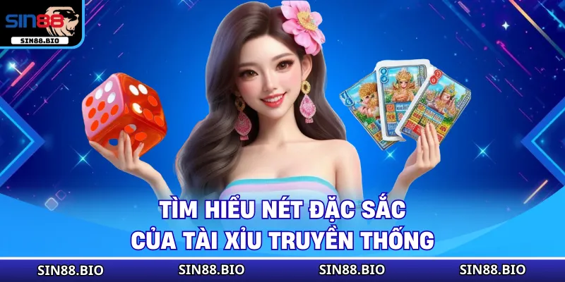 Tài Xỉu Truyền Thống